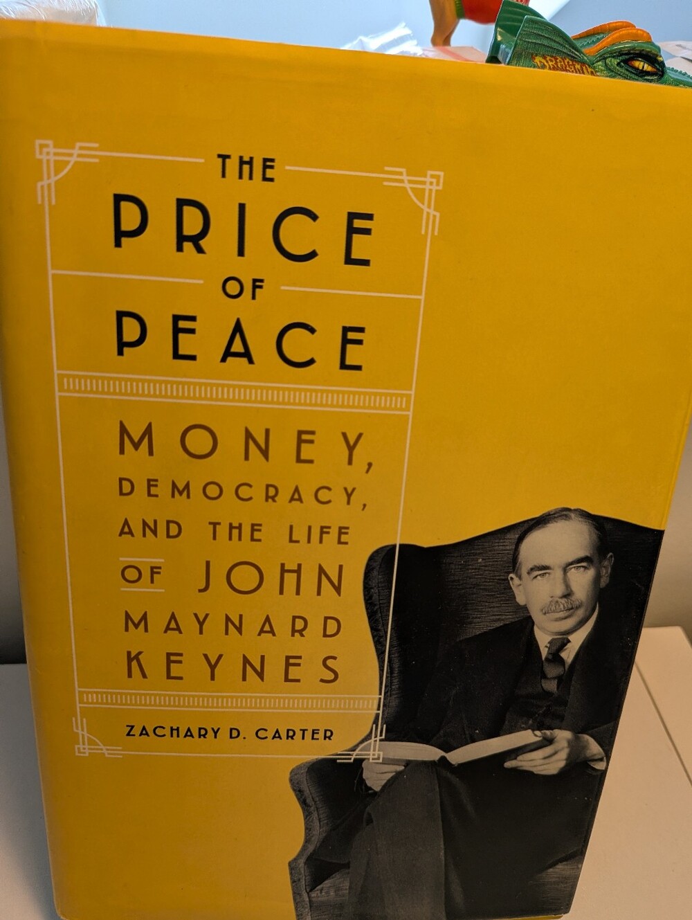 The Price of Peace: Money, Democracy, & the Life of John Maynard Keynes Hardcove